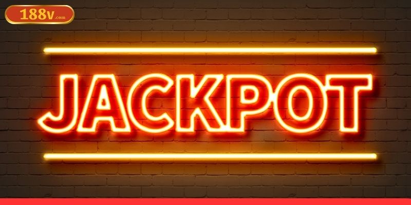 Là chiến thuật để dễ chạm tay đến jackpot
